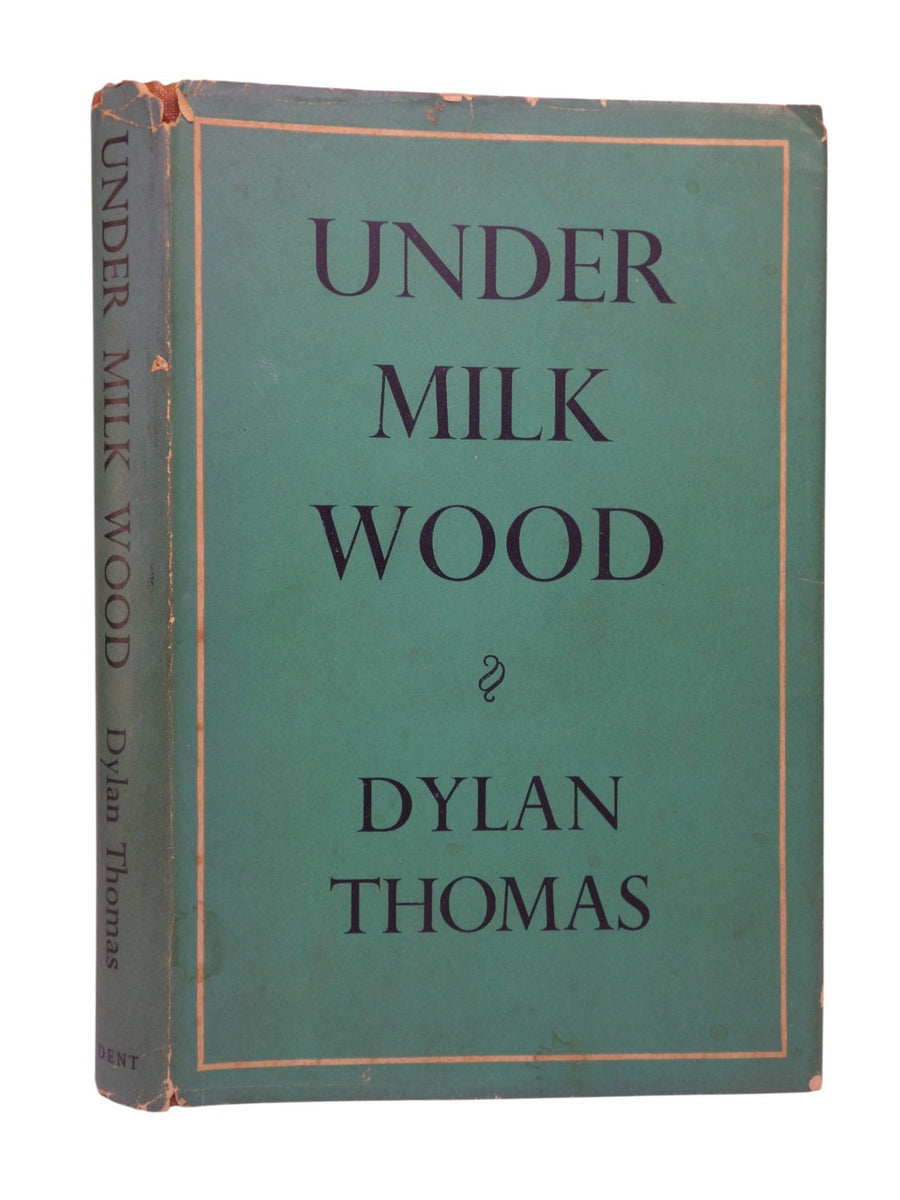 UNDER MILK WOOD BY DYLAN THOMAS 1954 FIRST EDITION – MFR Rare Books