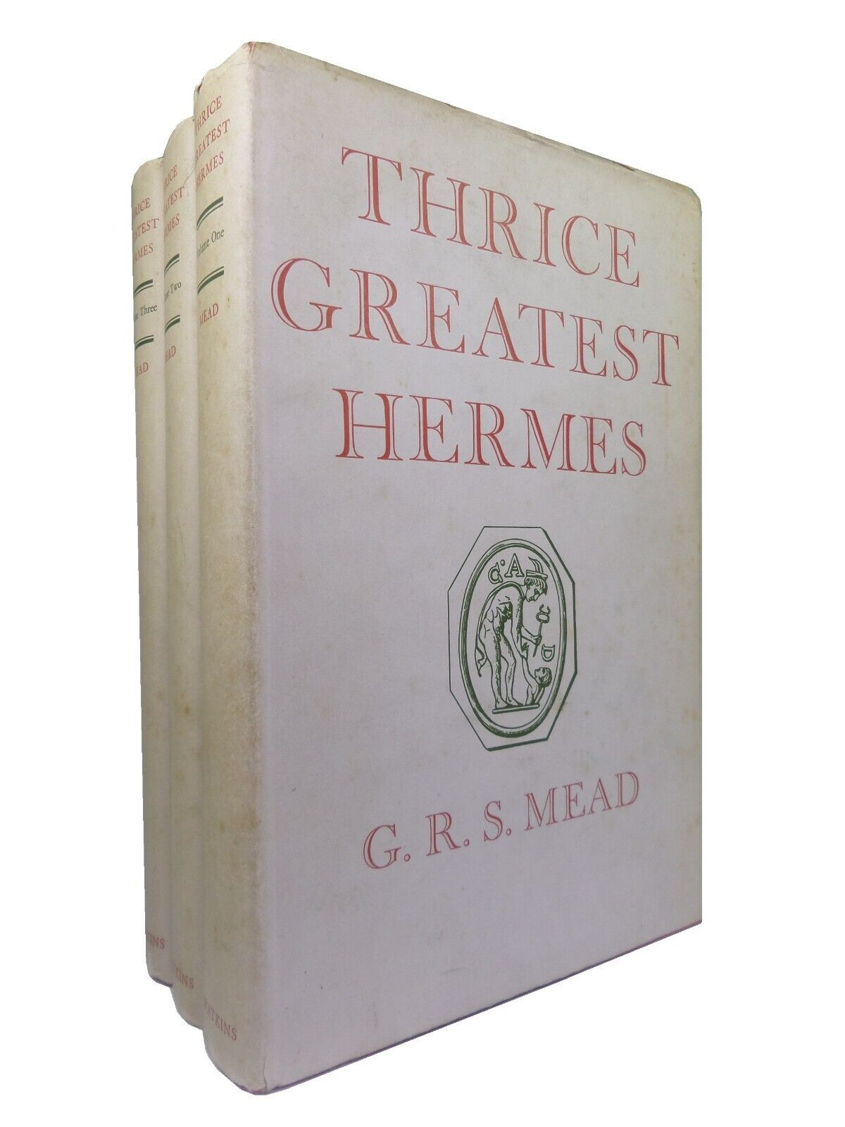 THRICE GREATEST HERMES BY G.R.S. MEAD 1964 IN THREE VOLUMES