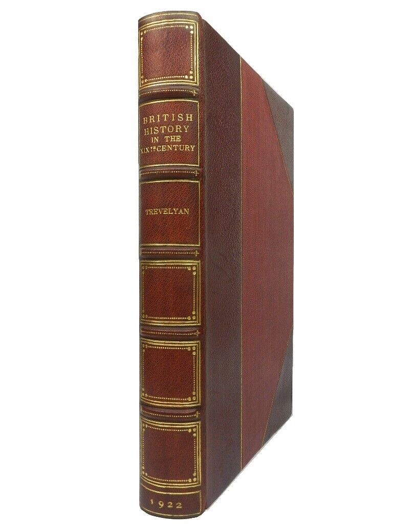 BRITISH HISTORY IN THE NINETEENTH CENTURY 1782-1901 BY GEORGE MACAULAY TREVELYAN