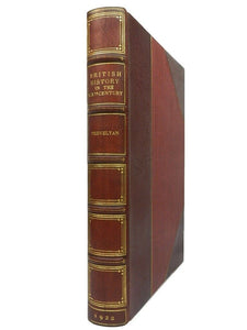 BRITISH HISTORY IN THE NINETEENTH CENTURY 1782-1901 BY GEORGE MACAULAY TREVELYAN