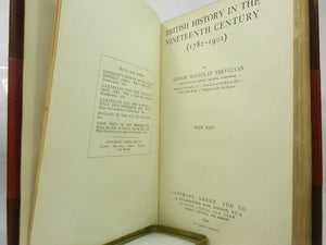 BRITISH HISTORY IN THE NINETEENTH CENTURY 1782-1901 BY GEORGE MACAULAY TREVELYAN