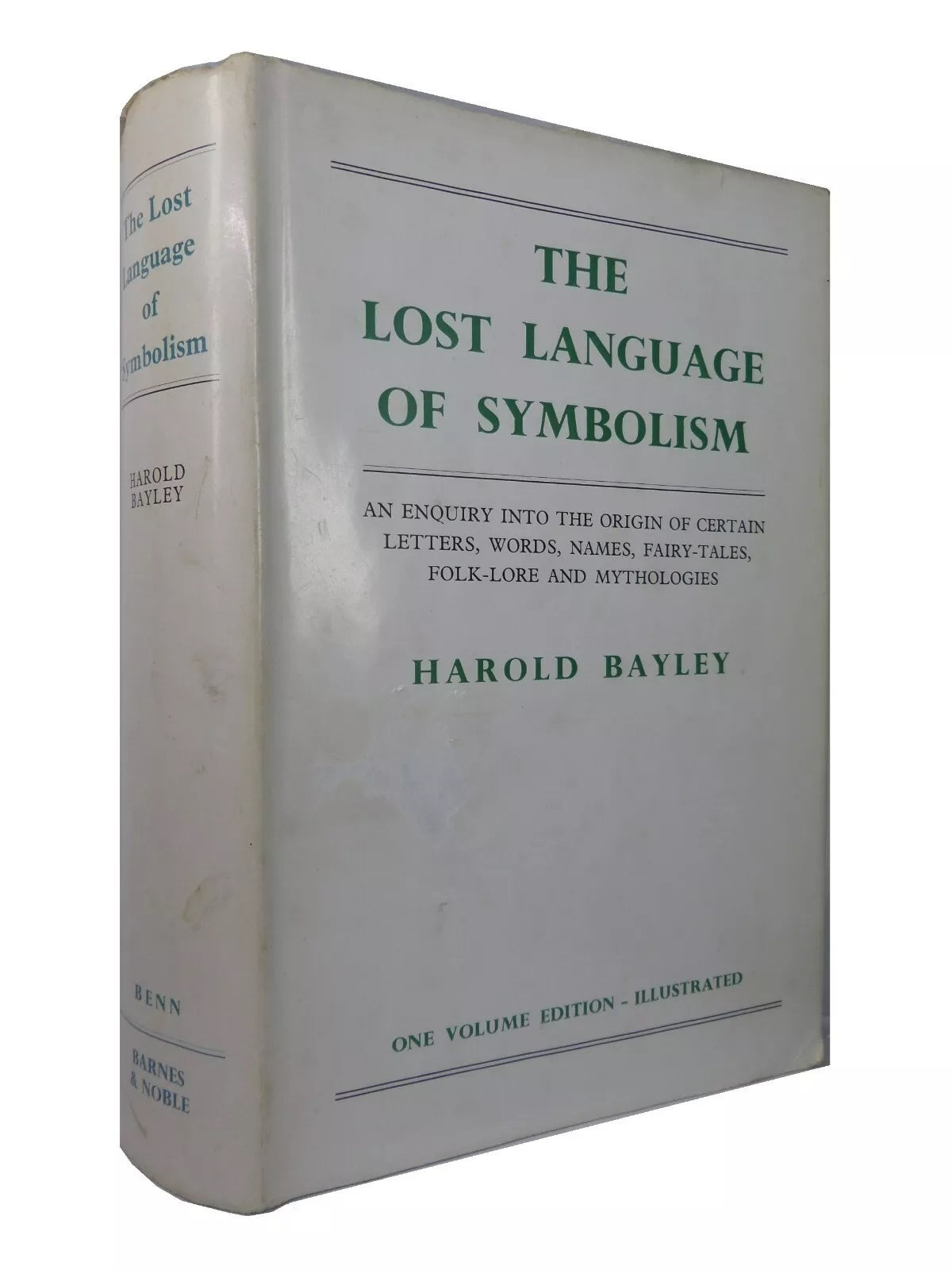 LOST LANGUAGE OF SYMBOLISM BY HAROLD BAYLEY 1968 HARDCOVER