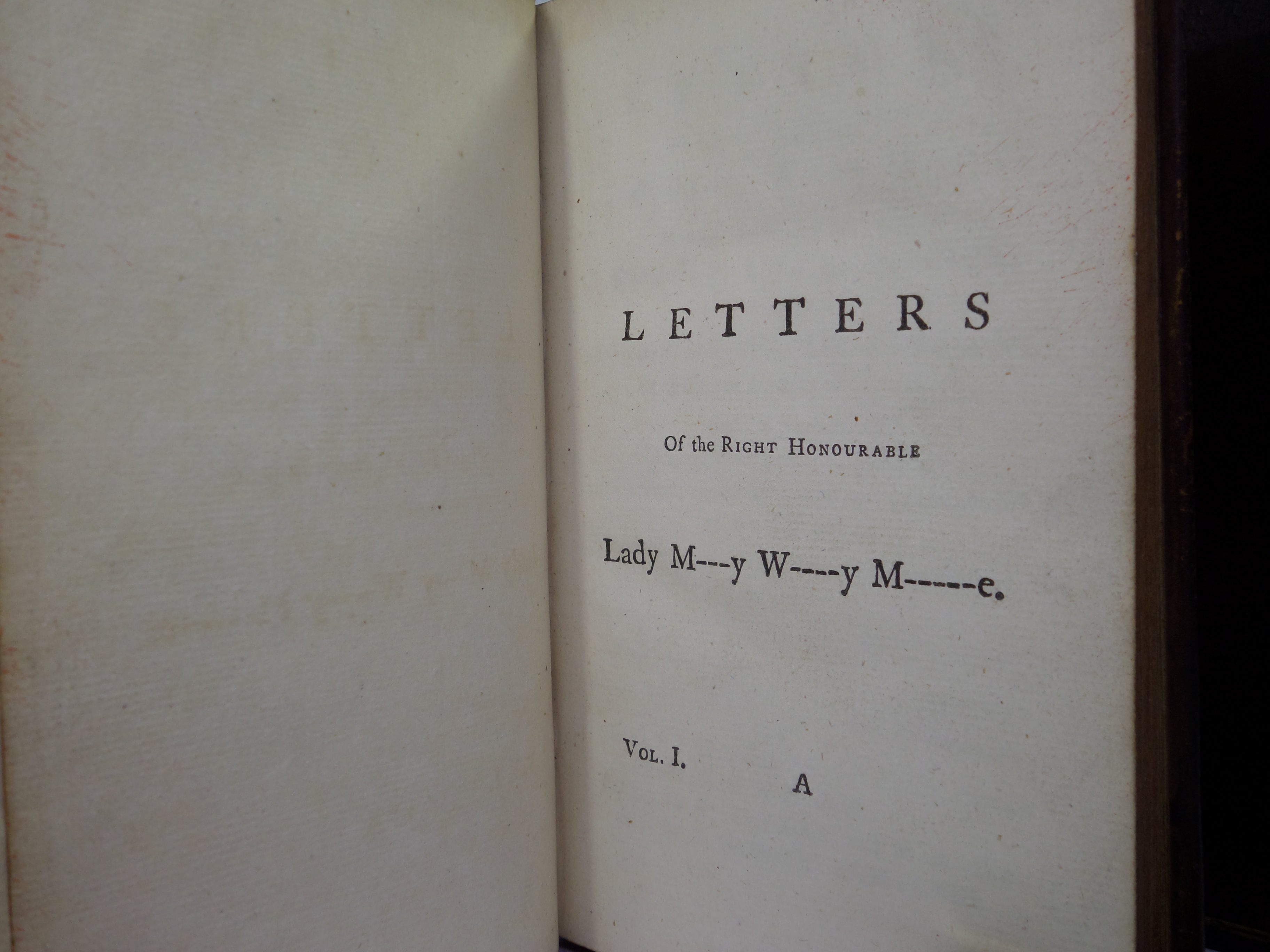 LETTERS OF THE RIGHT HONOURABLE LADY M---Y W----Y M----E BY LADY MARY WORTLEY MONTAGU 1763 THIRD EDITION IN THREE VOLUMES