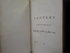 LETTERS OF THE RIGHT HONOURABLE LADY M---Y W----Y M----E BY LADY MARY WORTLEY MONTAGU 1763 THIRD EDITION IN THREE VOLUMES