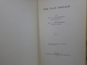 THE CLAN DONALD BY A. MACDONALD 1896-1904 FIRST EDITION IN THREE VOLUMES