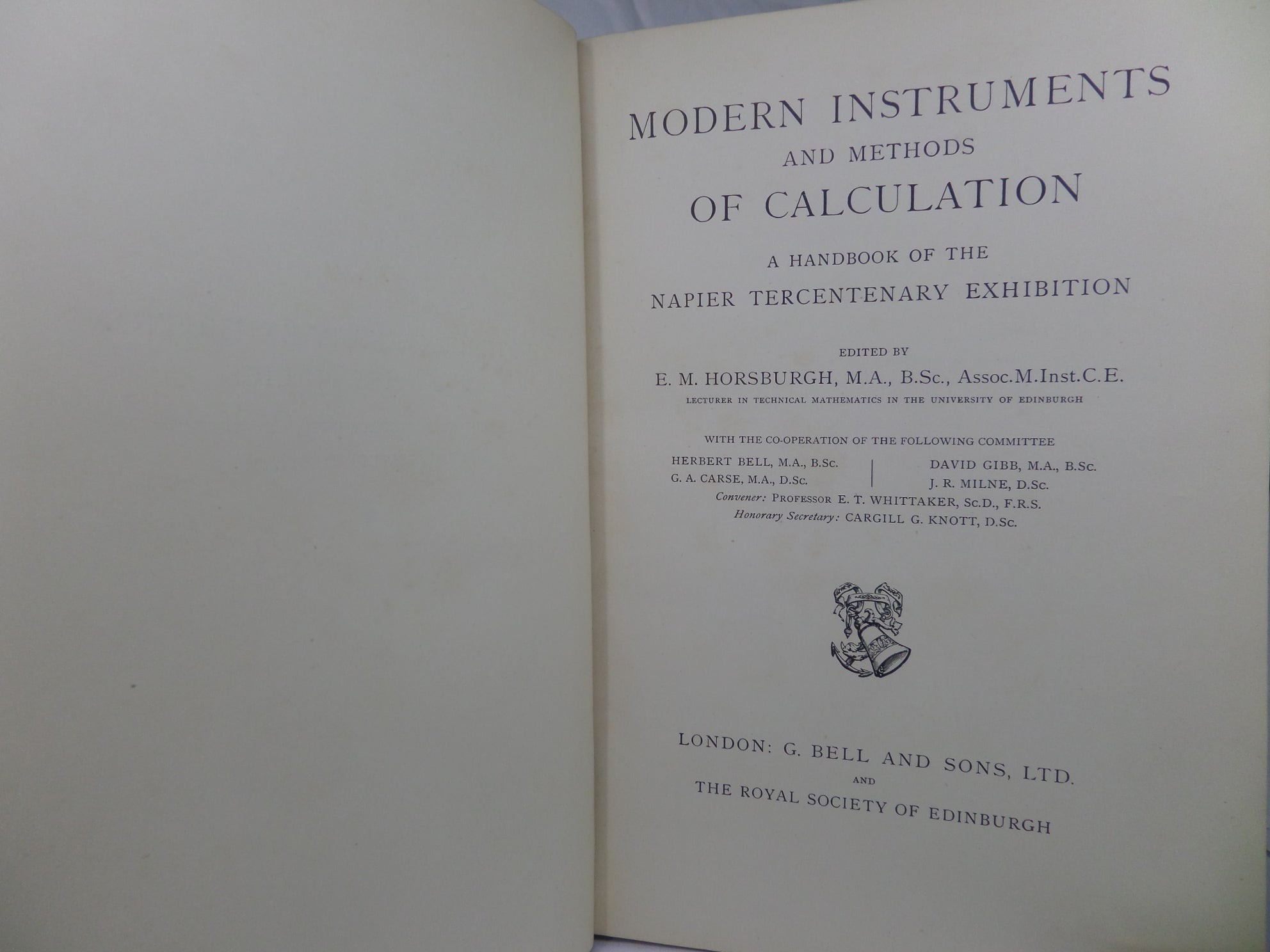 MODERN INSTRUMENTS AND METHODS OF CALCULATION, E.M. HORSBURGH 1914 FIRST EDITION