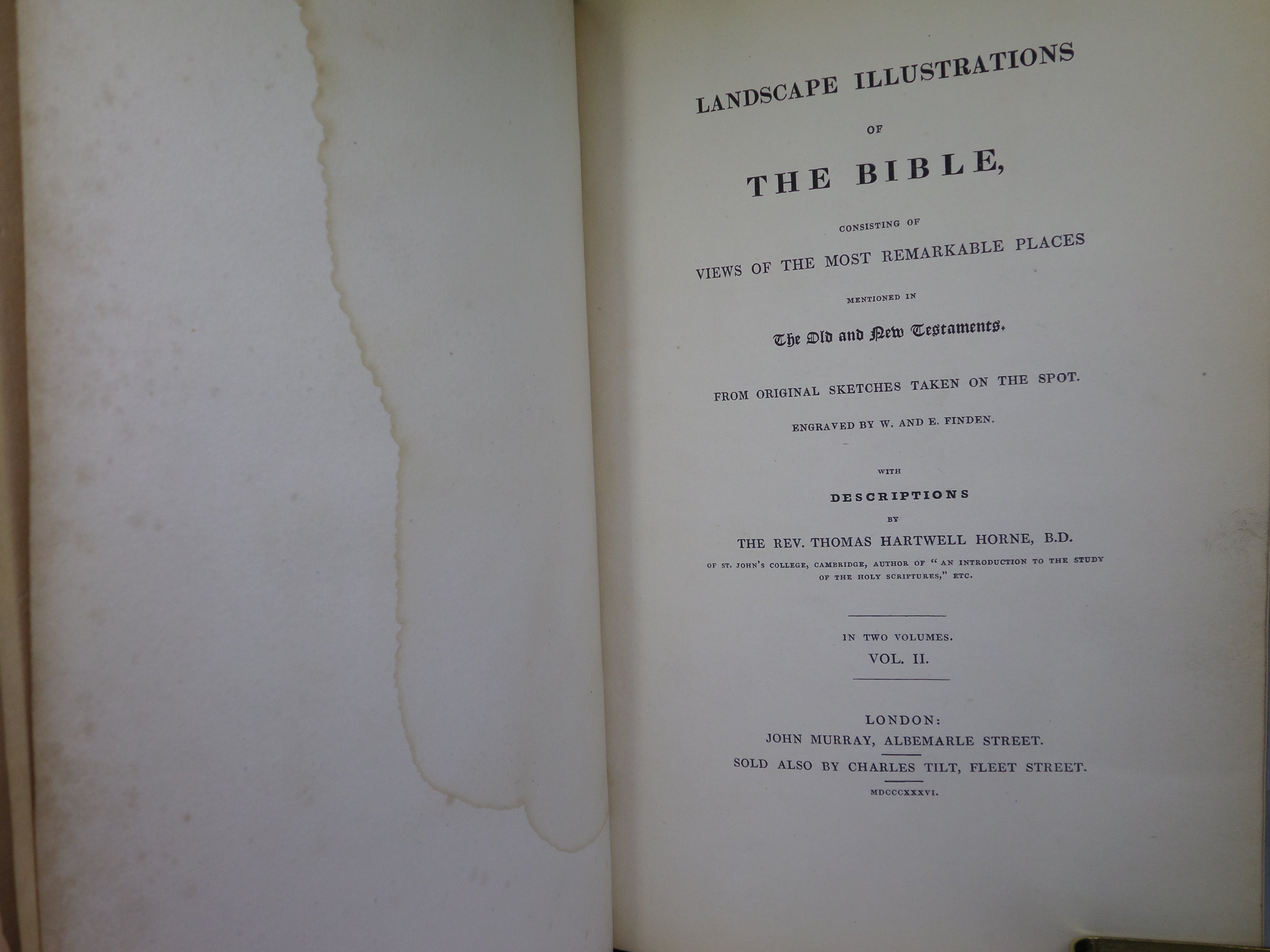 LANDSCAPE ILLUSTRATIONS OF THE BIBLE BY THE REV THOMAS HARTWELL HORNE 1836 FIRST EDITION