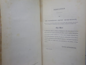 MISSIONARY TRAVELS AND RESEARCHES IN SOUTH AFRICA 1857 DAVID LIVINGSTONE 1ST ED.