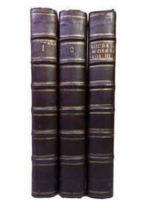 THE WORKS OF JOHN LOCKE 1722 SECOND EDITION IN THREE VOLUMES