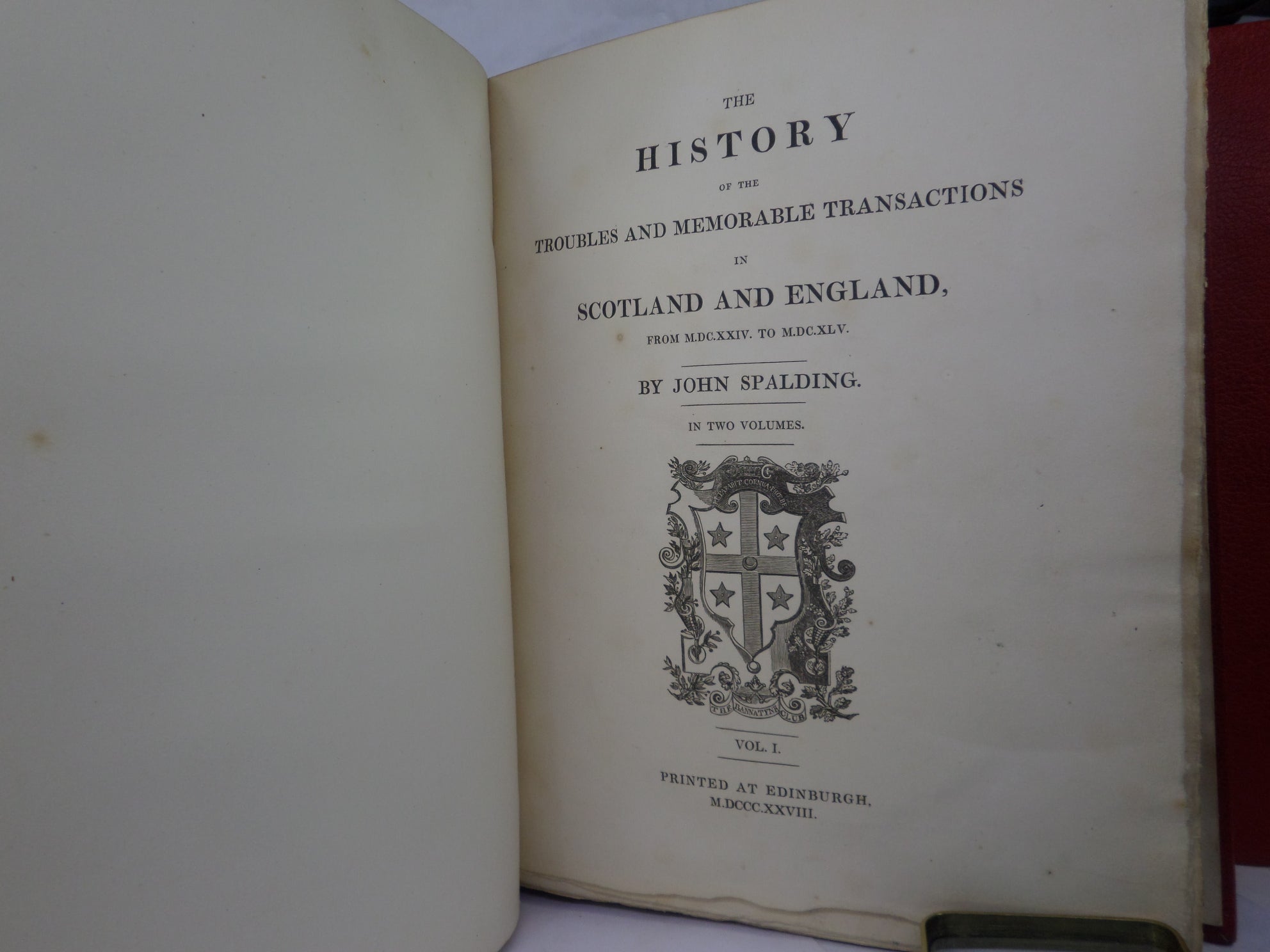 THE HISTORY OF THE TROUBLES & MEMORABLE TRANSACTIONS IN SCOTLAND & ENGLAND 1828