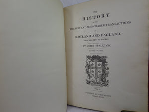 THE HISTORY OF THE TROUBLES & MEMORABLE TRANSACTIONS IN SCOTLAND & ENGLAND 1828