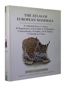 THE ATLAS OF EUROPEAN MAMMALS BY A.J. MITCHELL-JONES ET AL 1999 FIRST EDITION HARDCOVER