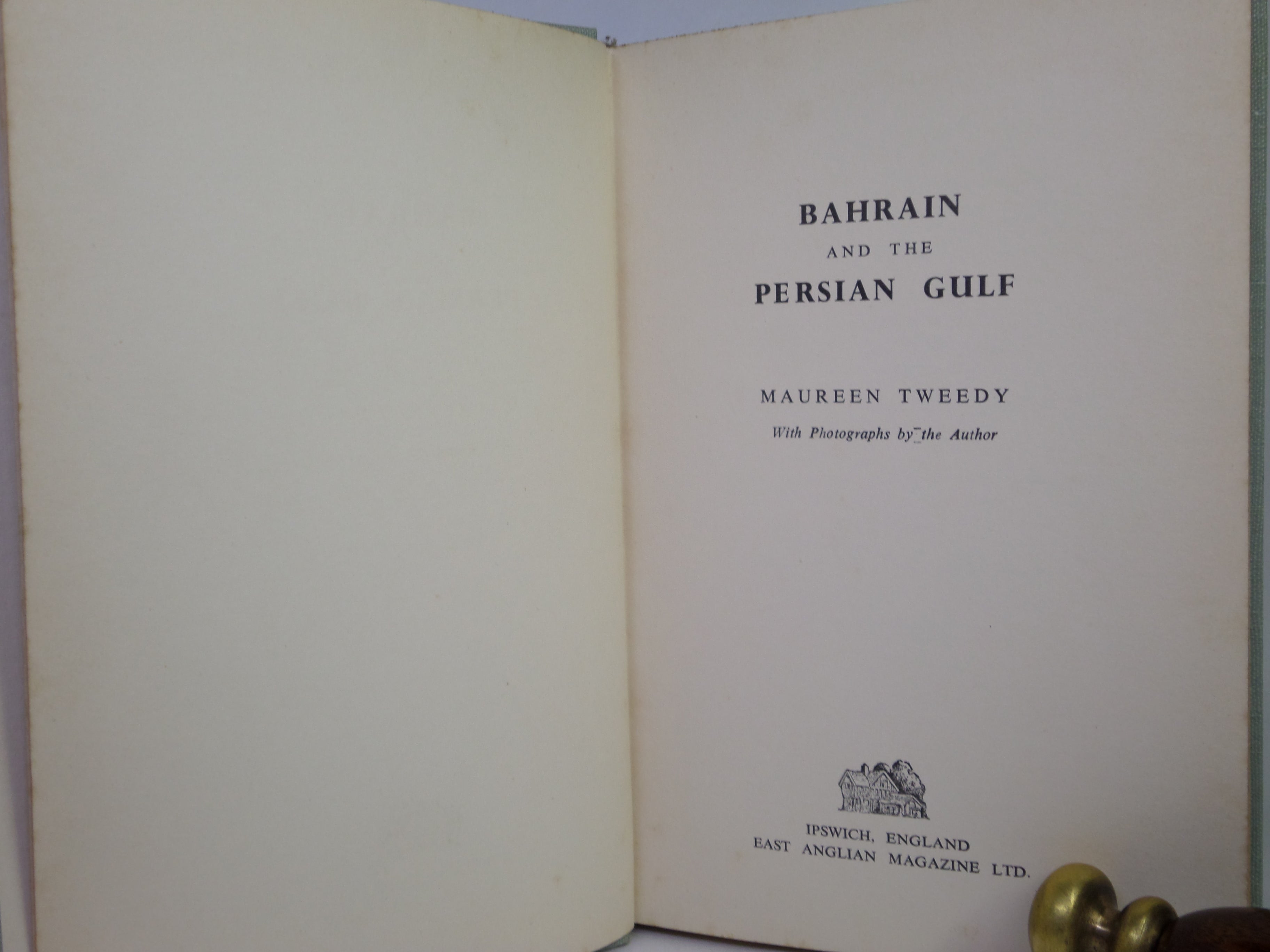 BAHRAIN AND THE PERSIAN GULF BY MAUREEN TWEEDY 1952 FIRST EDITION