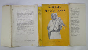 BAHRAIN AND THE PERSIAN GULF BY MAUREEN TWEEDY 1952 FIRST EDITION