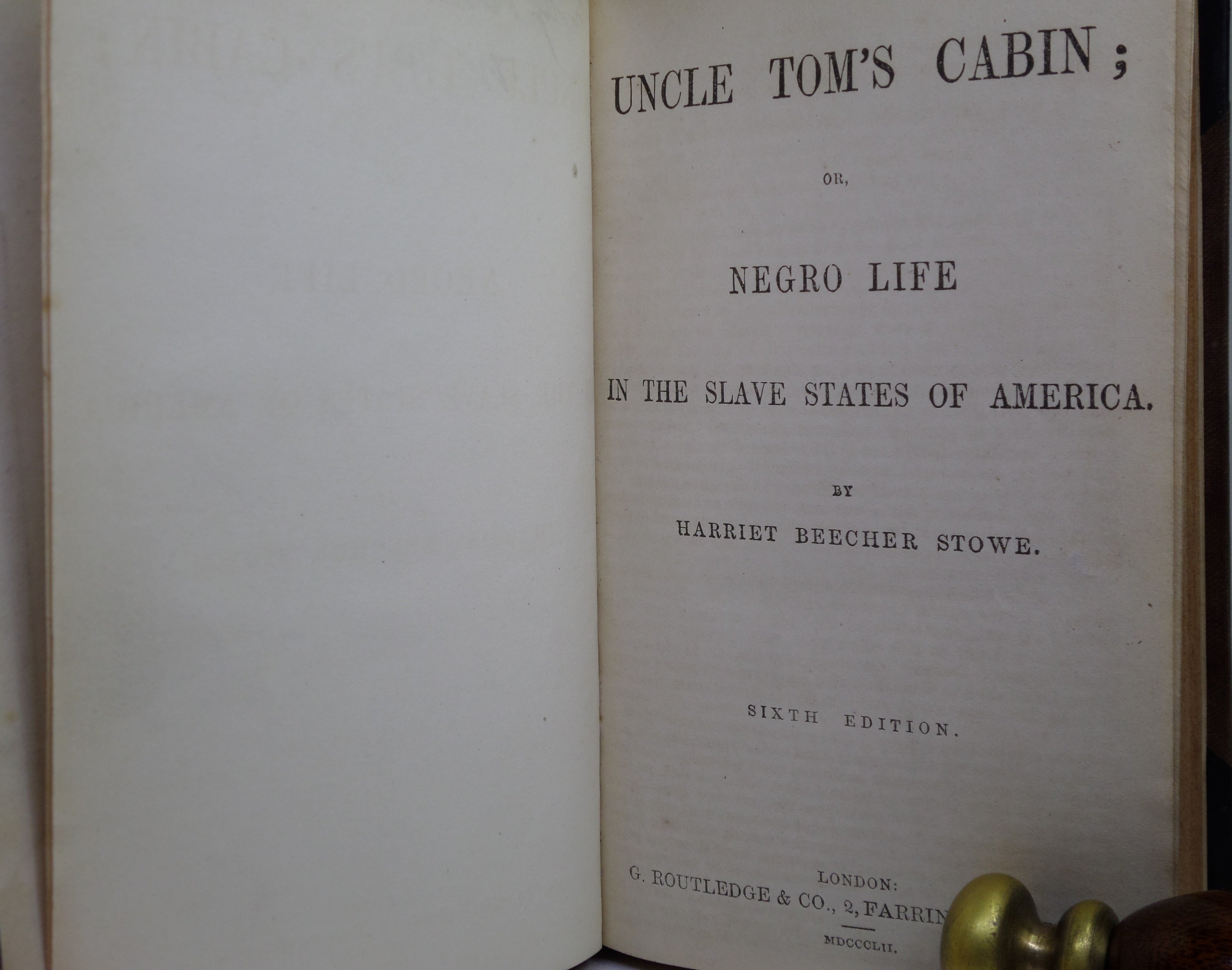 UNCLE TOM'S CABIN BY HARRIET BEECHER STOWE 1852 + THE WHITE SLAVE BY R. HILDRETH