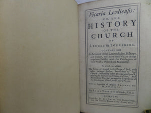 VICARIA LEODIENSIS: OR THE HISTORY OF THE CHURCH OF LEEDES IN YORKSHIRE 1724