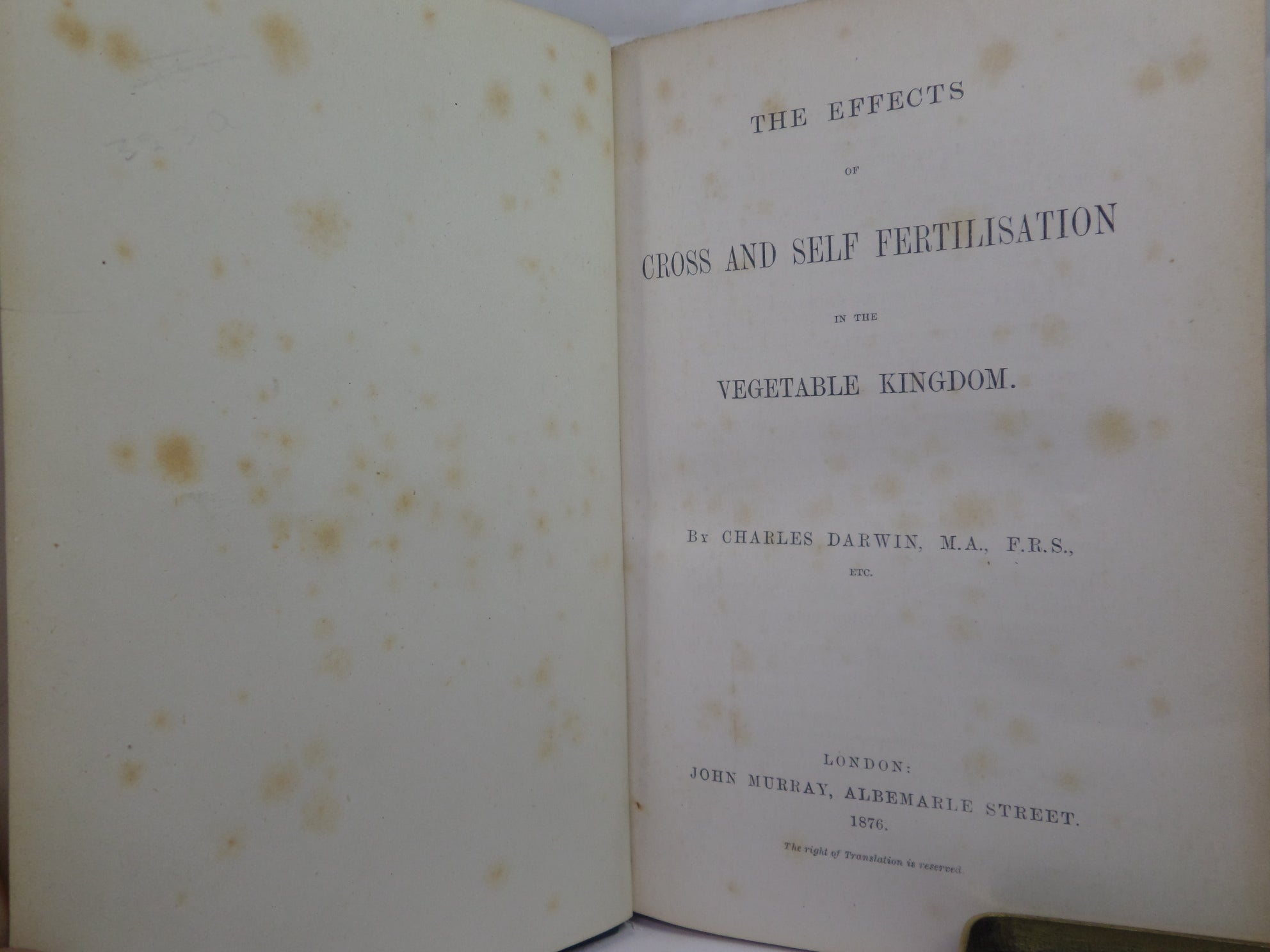 THE EFFECTS OF CROSS AND SELF FERTILISATION BY CHARLES DARWIN 1876 FIRST EDITION