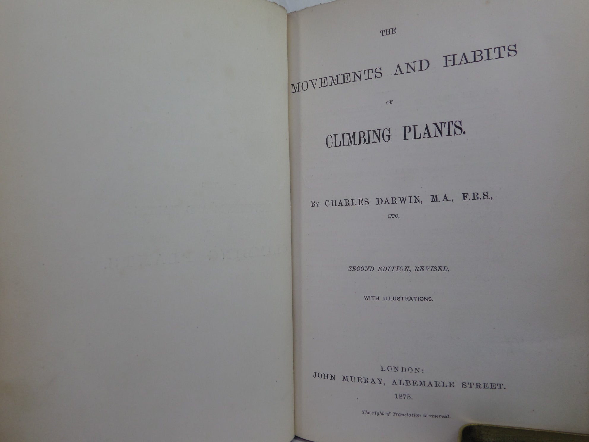 THE MOVEMENTS AND HABITS OF CLIMBING PLANTS BY CHARLES DARWIN 1875