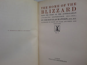 THE HOME OF THE BLZZARD BY DOUGLAS MAWSON 1915 FIRST EDITION, PRESENTATION COPY