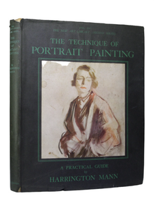 THE TECHNIQUE OF PORTRAIT PAINTING BY HARRINGTON MANN 1933 FIRST EDITION