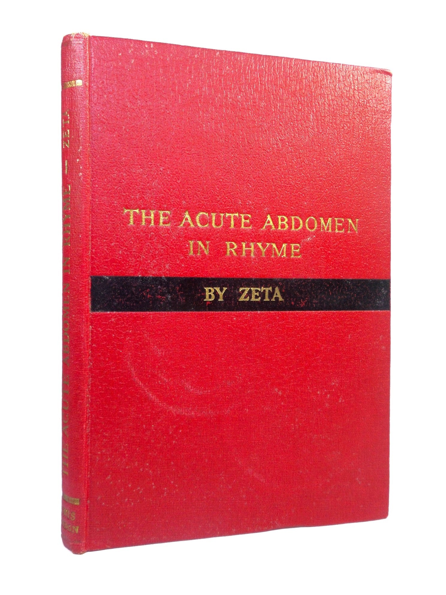 THE DIAGNOSIS OF THE ACUTE ABDOMEN IN RHYME BY ZETA 1947 FIRST EDITION