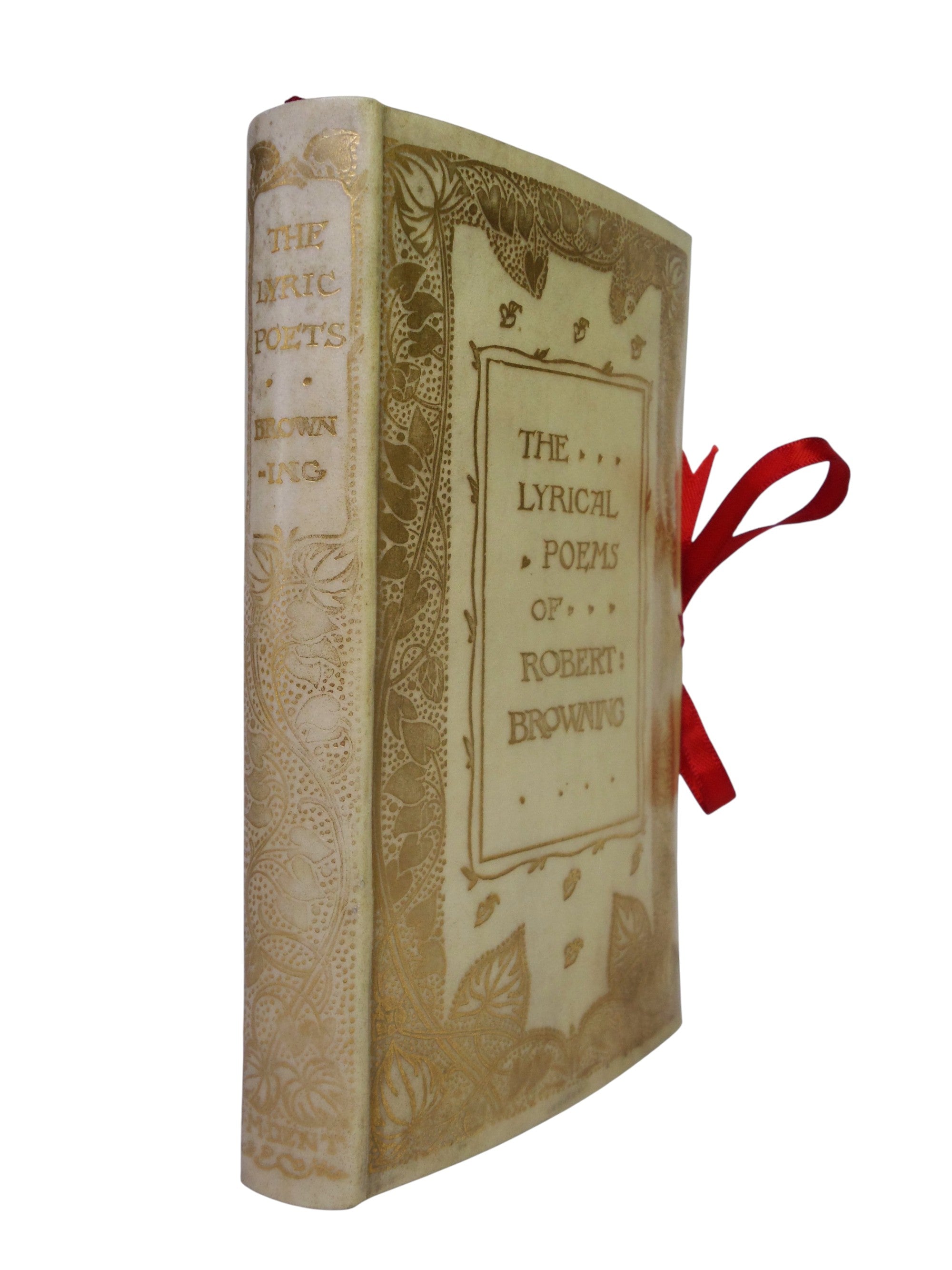 THE LYRIC POEMS OF ROBERT BROWNING EDITED BY ERNEST RHYS C.1895 FINE BINDING