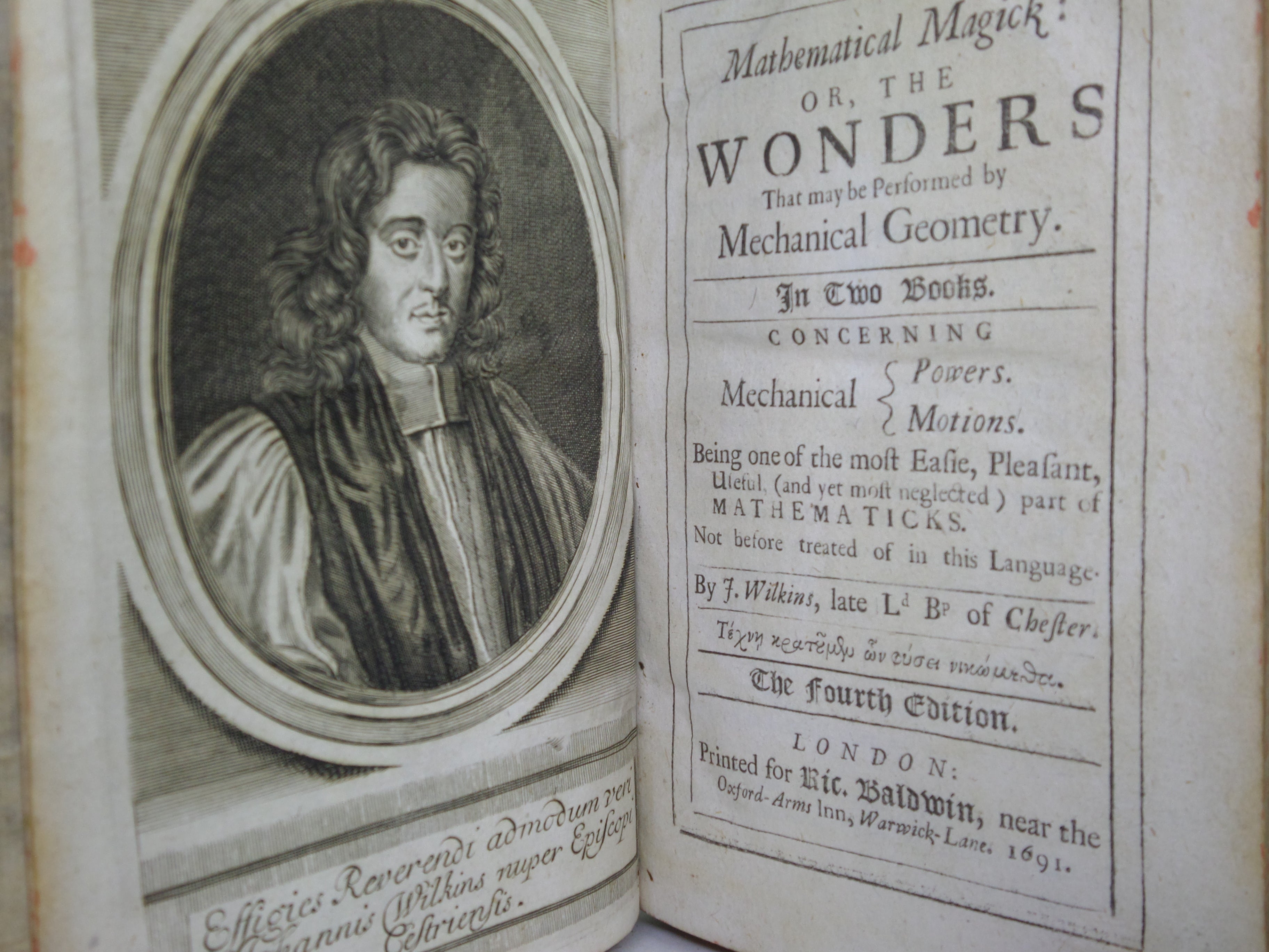 MATHEMATICAL MAGICK THE WONDERS PERFORMED BY MECHANICAL GEOMETRY 1691 JOHN WILKINS