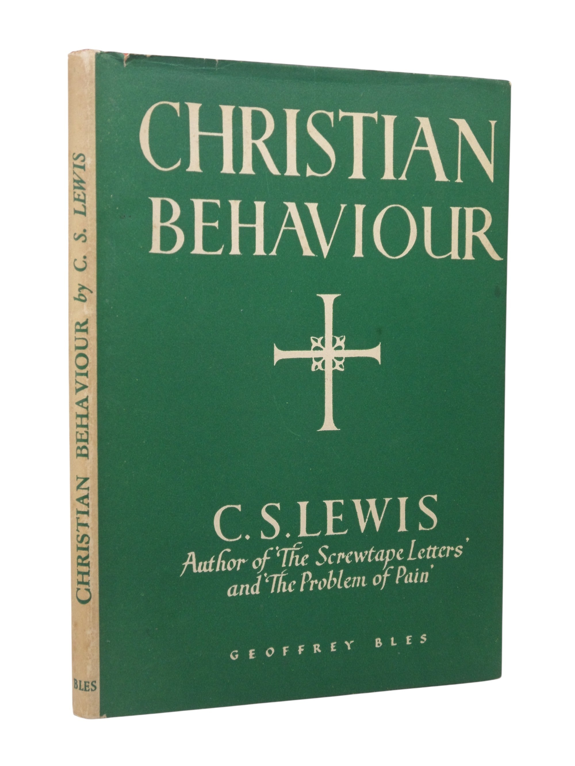 CHRISTIAN BEHAVIOUR BY C. S. LEWIS 1943 FIRST EDITION