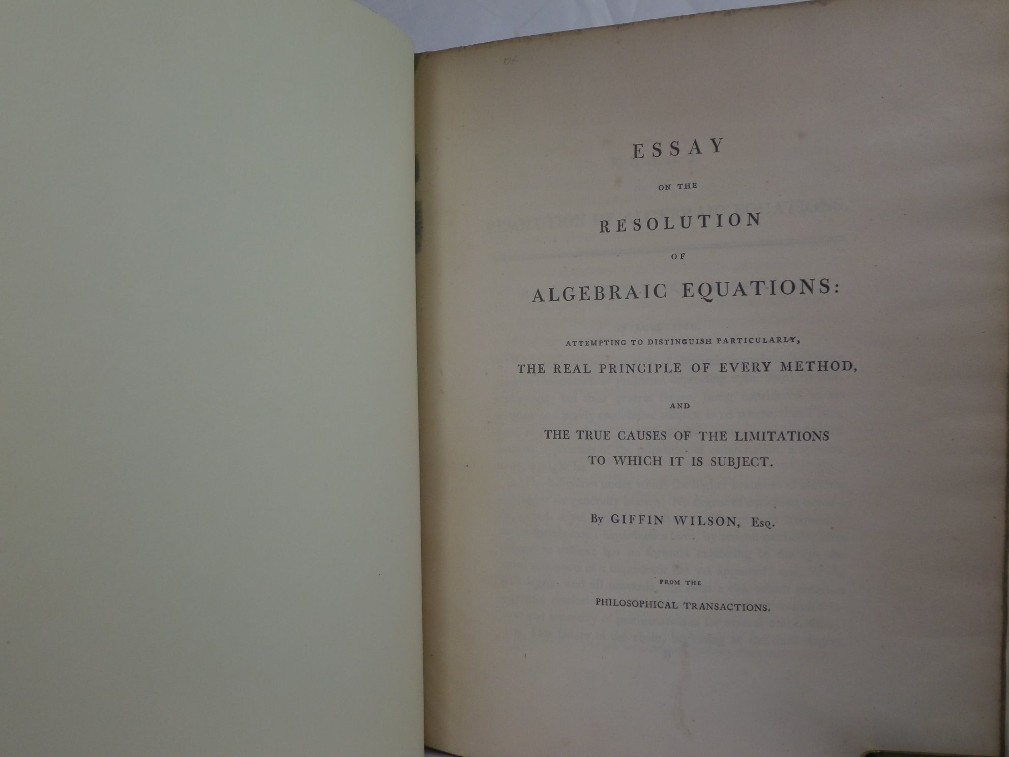 ESSAY ON THE RESOLUTION OF ALGEBRAIC EQUATIONS BY GRIFFIN WILSON 1799