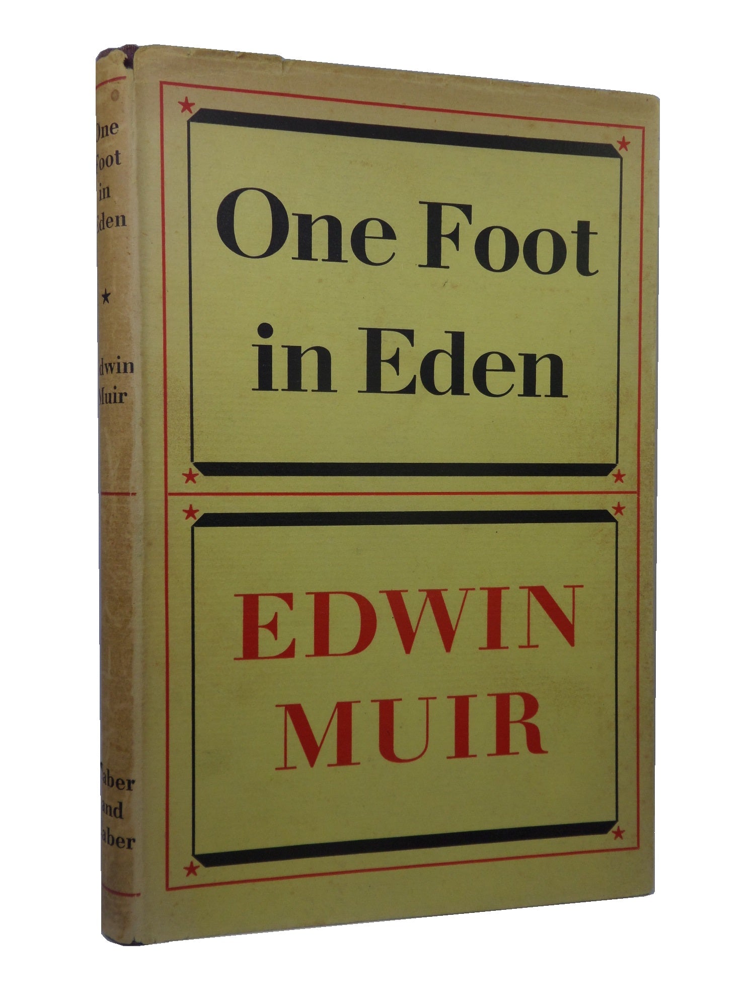 ONE FOOT IN EDEN BY EDWIN MUIR 1956 SIGNED BY AUTHOR