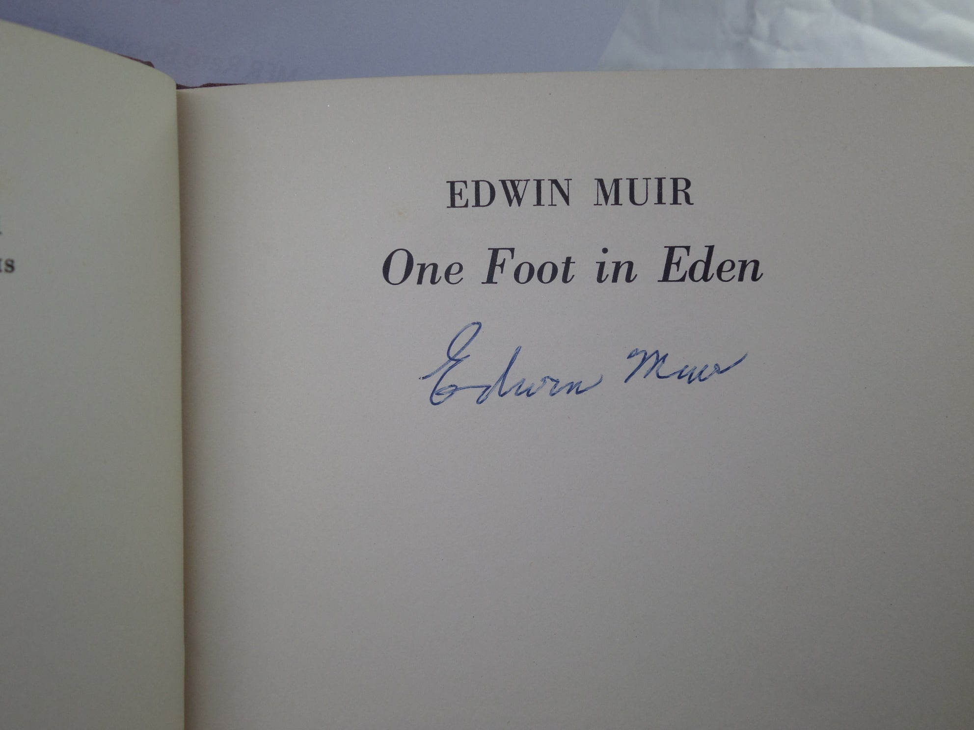 ONE FOOT IN EDEN BY EDWIN MUIR 1956 SIGNED BY AUTHOR