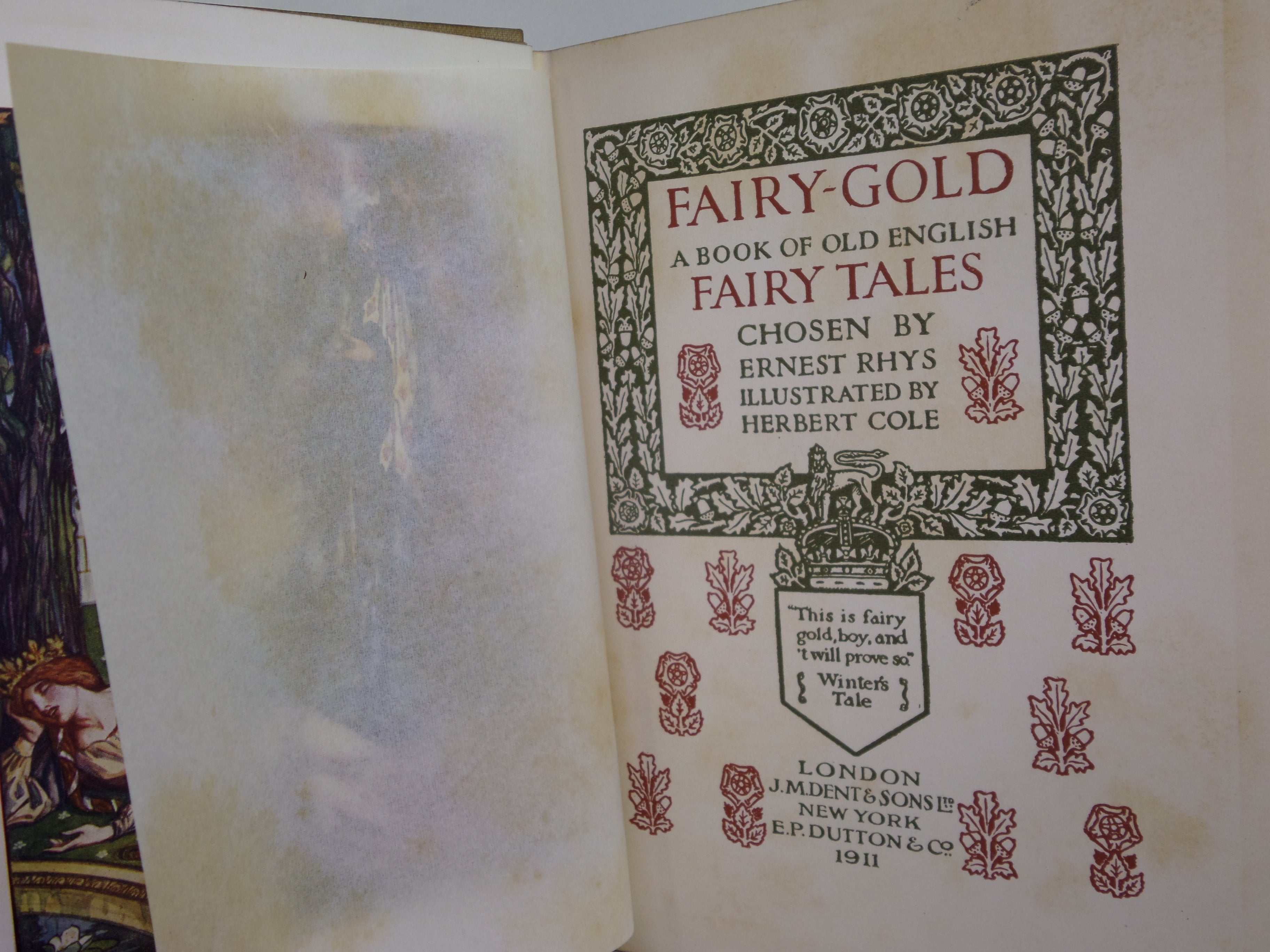 FAIRY-GOLD: A BOOK OF OLD ENGLISH FAIRY TALES CHOSEN BY ERNEST RHYS 1911