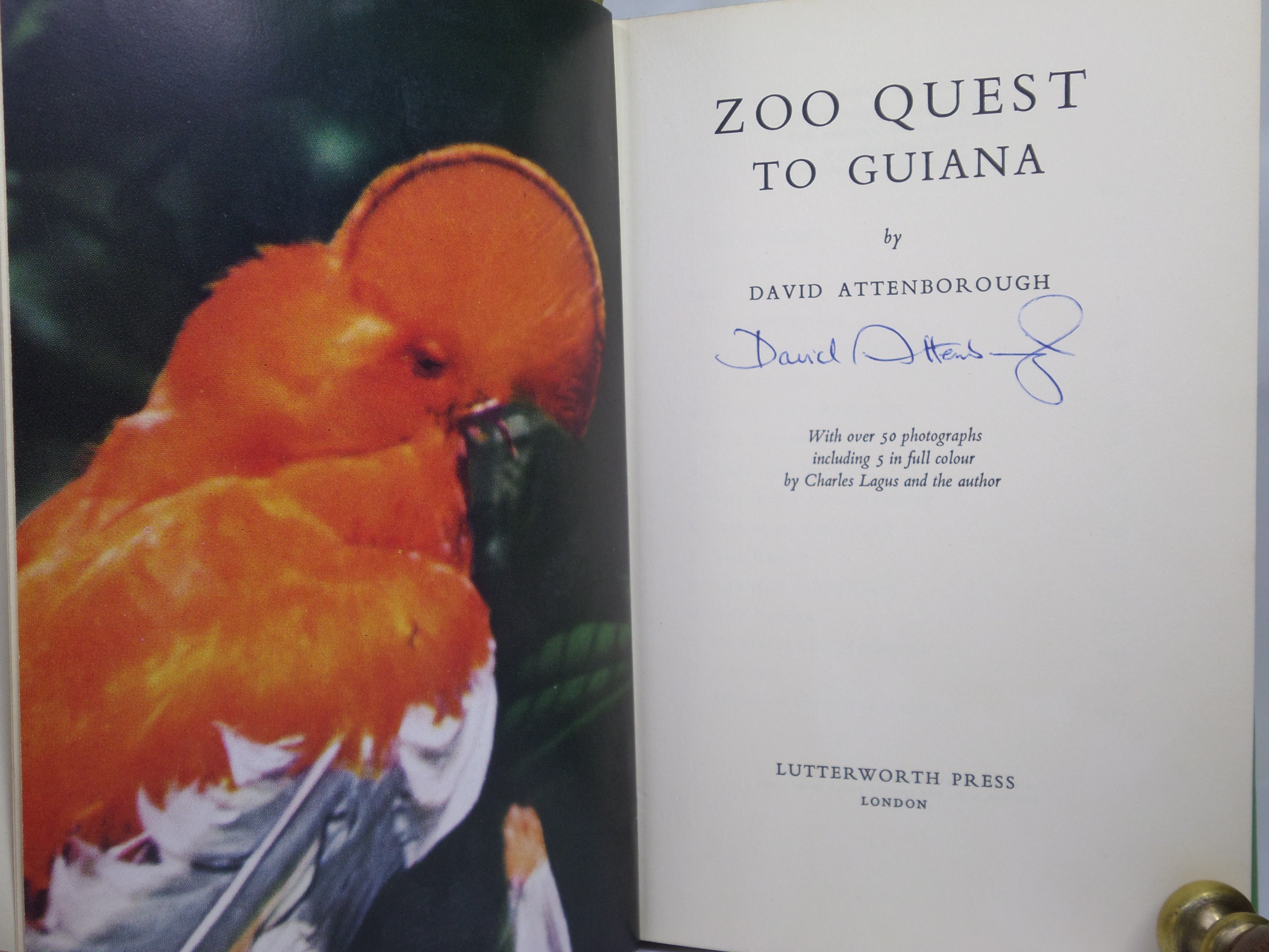 ZOO QUEST TO GUIANA BY DAVID ATTENBOROUGH 1960 SIGNED FOURTH IMPRESSION