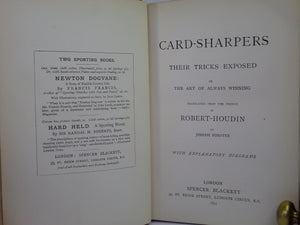 CARD-SHARPERS: THEIR TRICKS EXPOSED BY JEAN-EUGENE ROBERT-HOUDIN 1891