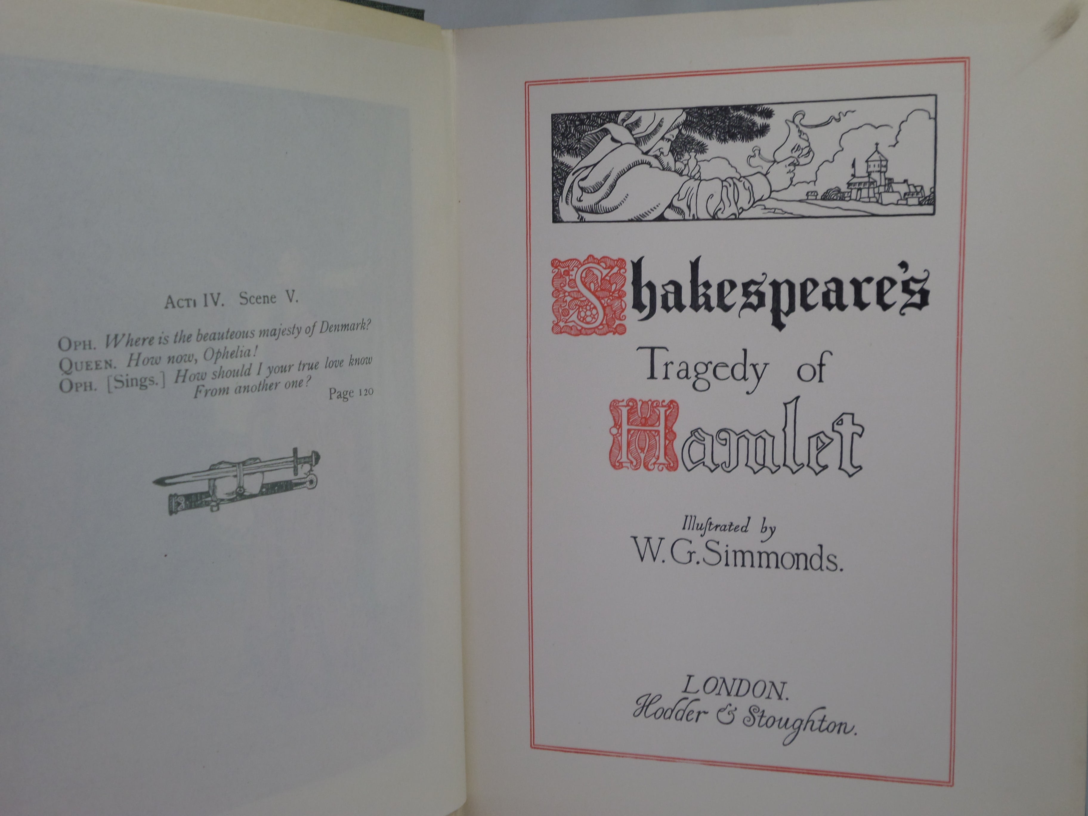 SHAKESPEARE'S TRAGEDY OF HAMLET ILLUSTRATED BY W.G. SIMMONDS C.1910