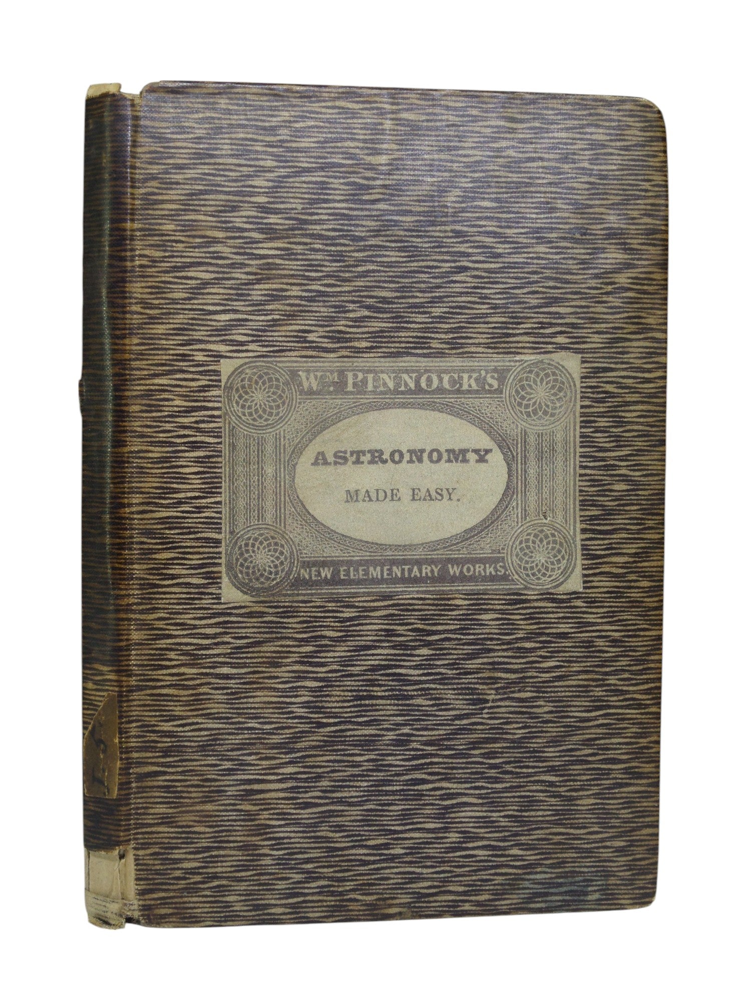 ASTRONOMY MADE EASY; INTENDED FOR USE OF YOUNG CHILDREN BY W. PINNOCK C.1850