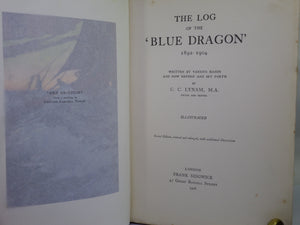 THE LOG OF THE 'BLUE DRAGON' 1892-1904 BY C.C. LYNAM 1908 SECOND EDITION