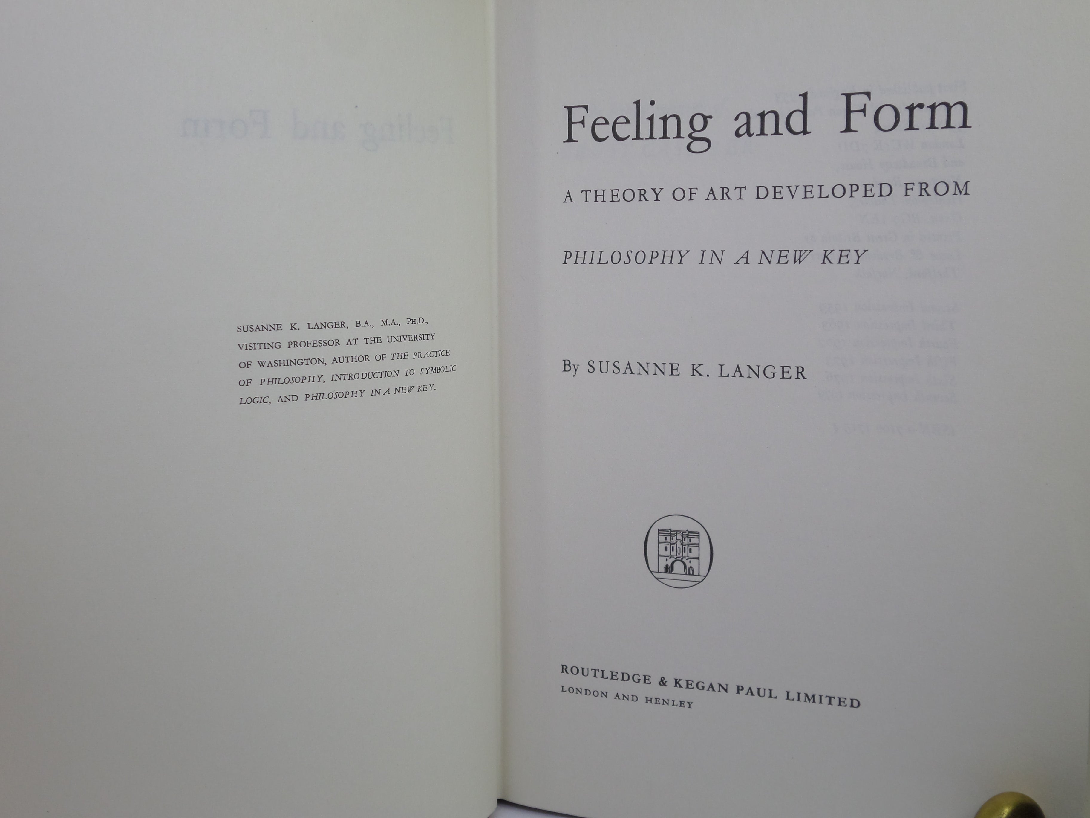 FEELING AND FORM: A THEORY OF ART BY SUSANNE K. LANGER 1979