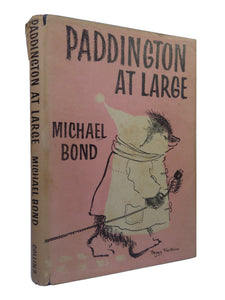 PADDINGTON AT LARGE BY MICHAEL BOND 1962 FIRST EDITION