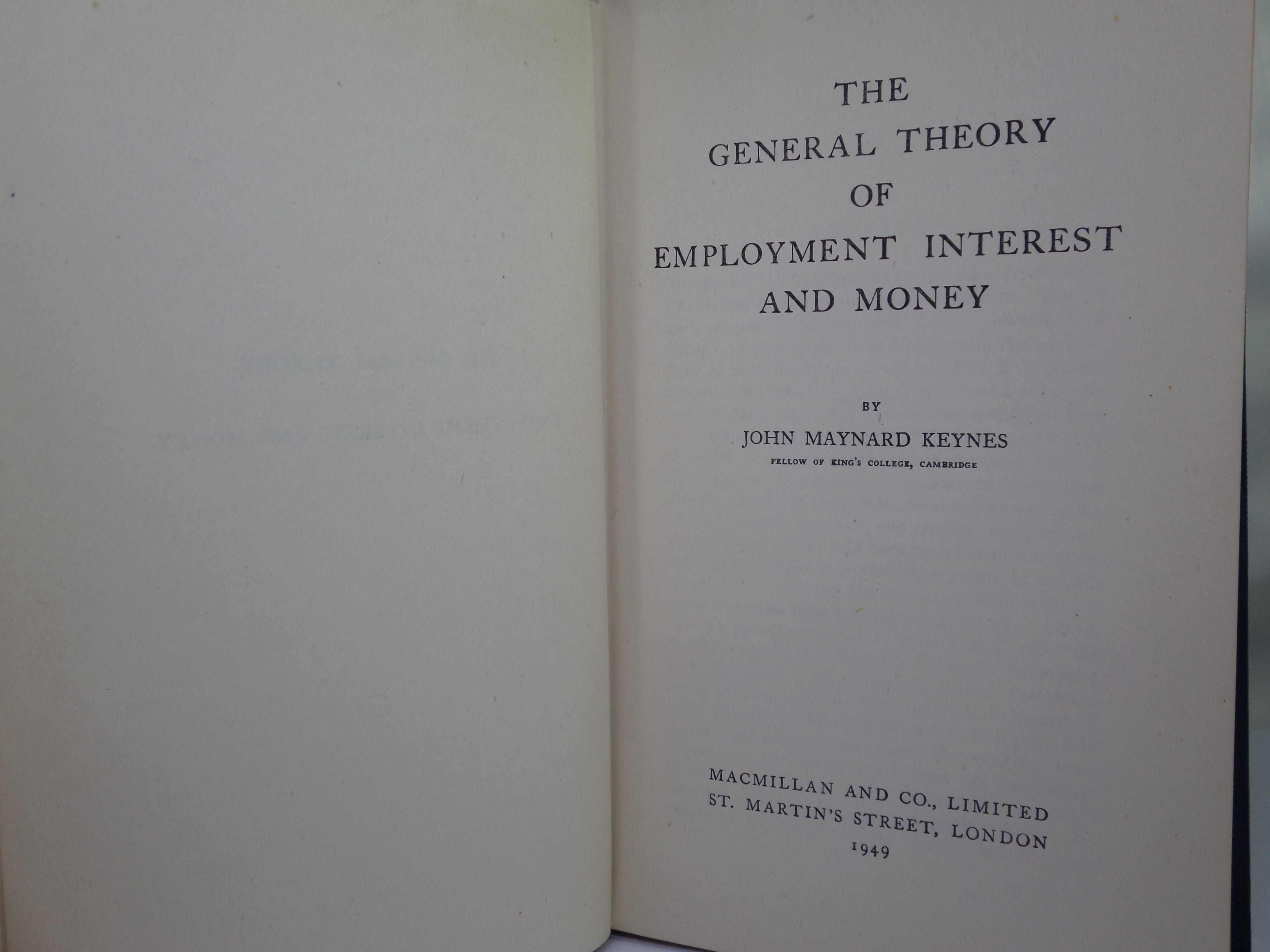 THE GENERAL THEORY OF EMPLOYMENT INTEREST AND MONEY BY JOHN MAYNARD KEYNES 1949