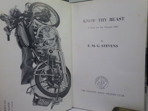 KNOW THY BEAST: A BOOK FOR THE VINCENT RIDER BY E. M. G. STEVENS 1972 FIRST EDITION