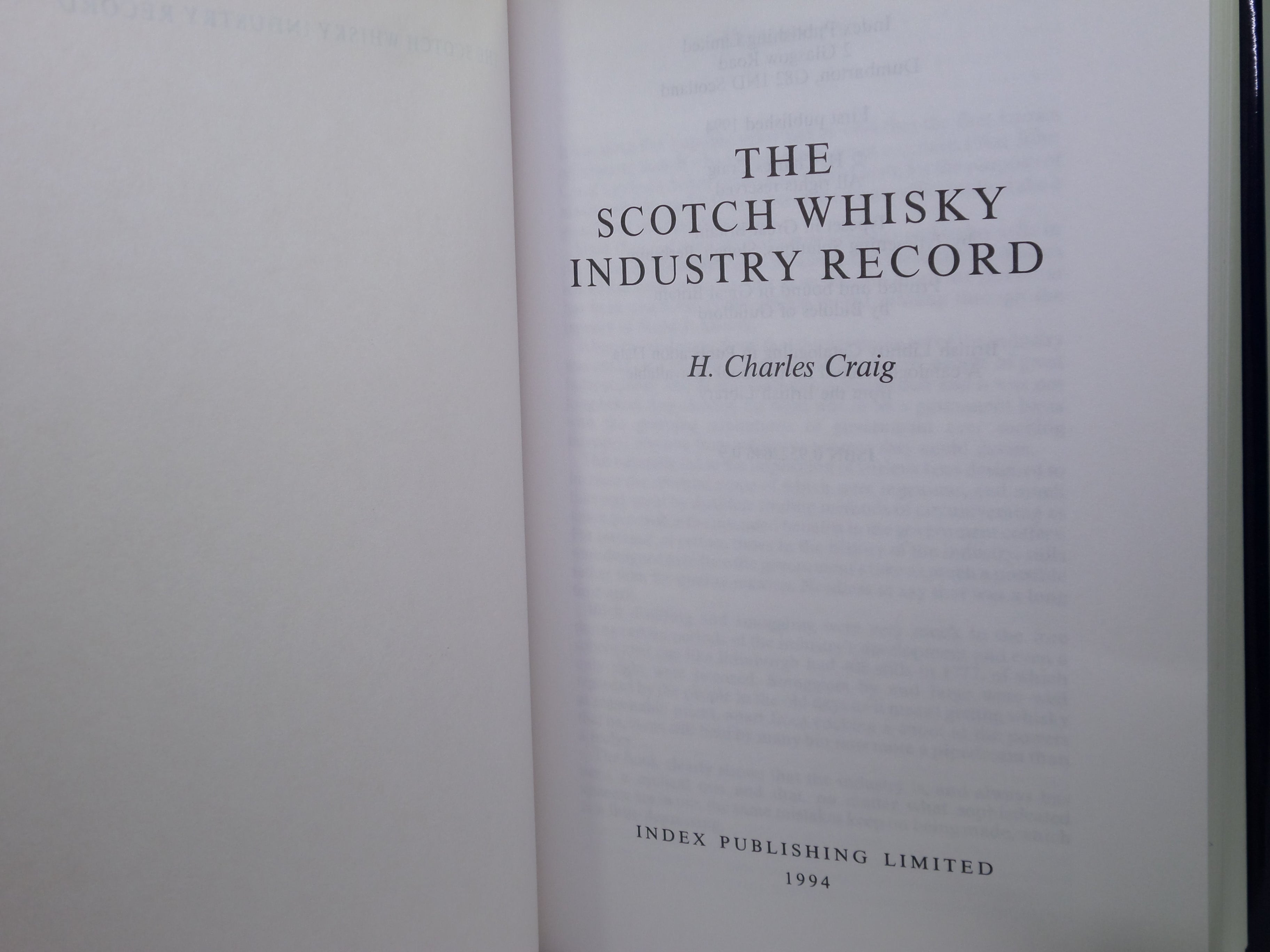 THE SCOTCH WHISKY INDUSTRY RECORD BY H. CHARLES CRAIG 1994 FIRST EDITION HARDCOVER