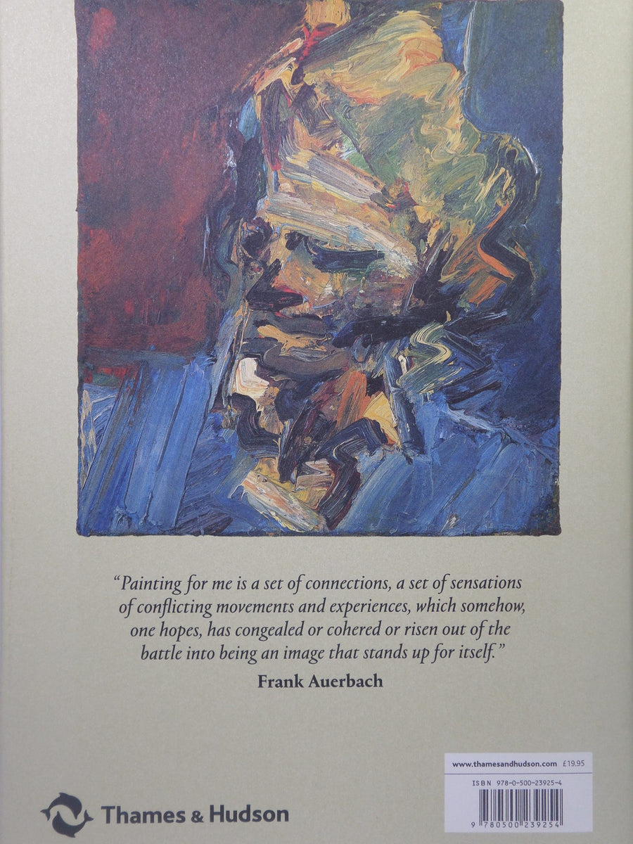 FRANK AUERBACH: SPEAKING AND PAINTING BY CATHERINE LAMPERT 2015 SIGNED ...