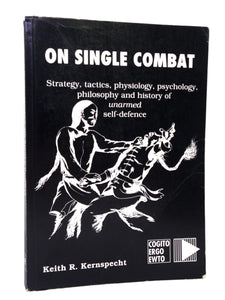 ON SINGLE COMBAT BY KEITH R. KERNSPECHT 1998