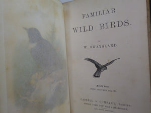 FAMILIAR WILD BIRDS BY WALTER SWAYSLAND 1883 FIRST EDITION LEATHER-BOUND IN FOUR VOLUMES