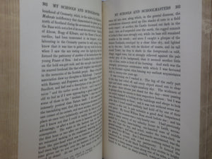 MY SCHOOLS AND SCHOOLMASTERS OR THE STORY OF MY EDUCATION BY HUGH MILLER 1905 LEATHER BOUND FIRST EDITION