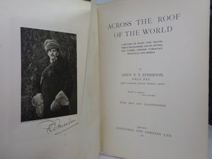 ACROSS THE ROOF OF THE WORLD BY P. T. ETHERTON 1911 FIRST EDITION