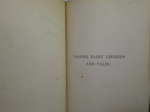 DANISH FAIRY LEGENDS AND TALES BY HANS CHRISTIAN ANDERSEN 1853