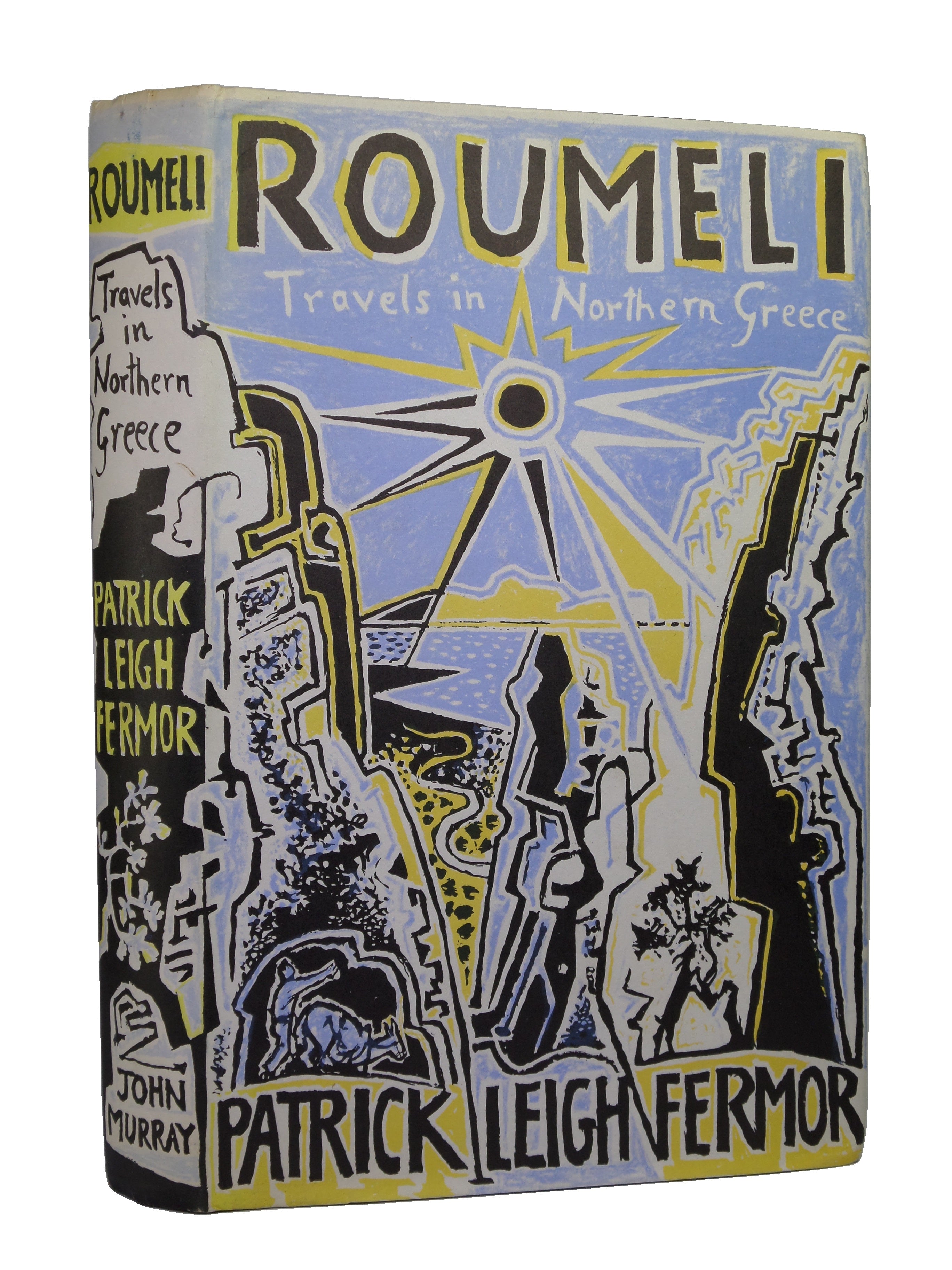 ROUMELI: TRAVELS IN NORTHERN GREECE BY PATRICK LEIGH FERMOR 1966 FIRST EDITION