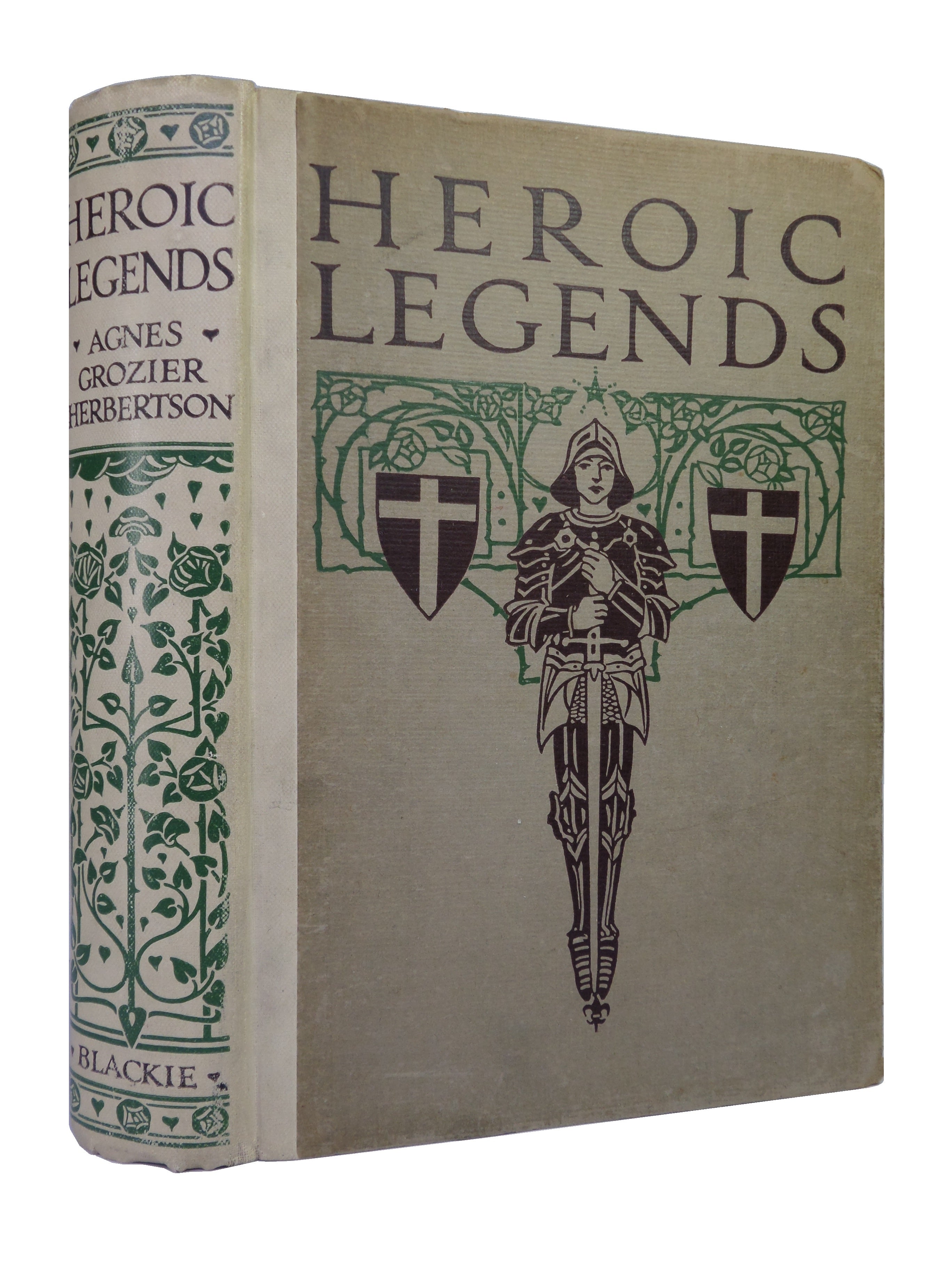 HEROIC LEGENDS RETOLD BY AGNES GROZIER HERBERTSON, ILLUSTRATED BY HELEN STRATTON